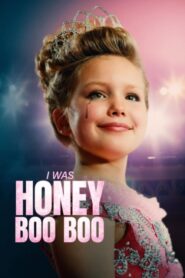 I Was Honey Boo Boo (2025)