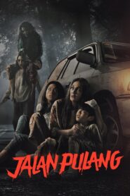 Jalan Pulang (2025) จาลัน ปูลัง