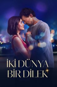 Two Worlds One Wish (2025) สองโลกหนึ่งคำอธิษฐาน