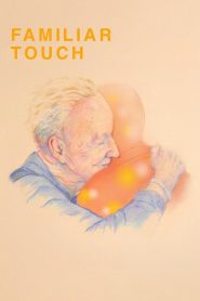 Familiar Touch (2025)