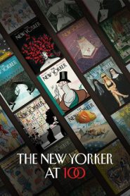 The New Yorker at 100 (2025) 100 ปี เดอะ นิวยอร์กเกอร์