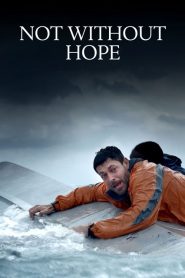 Not Without Hope (2025)