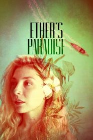Ether s Paradise (2025) ดินแดนแห่งเงาฝัน