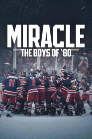 Miracle The Boys of 80 (2026) มหัศจรรย์ฮอกกี้ปี 80