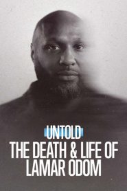 Untold The Death And Life of Lamar Odom (2026) ความตายและชีวิตของลามาร์ โอดอม