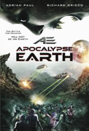 AE: Apocalypse Earth (2013) สยองโลกมฤตยู