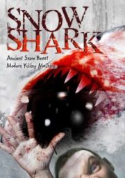 Avalanche Sharks (2013) ฉลามหิมะล้านปี