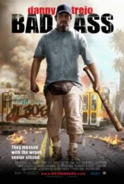 Bad Ass (2012) เก๋าโหดโคตรระห่ำ