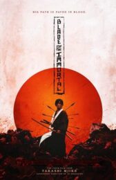 Blade of the Immortal (2017) ฤทธิ์ดาบไร้ปราณี