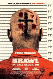 Brawl in Cell Block 99 (2017) คุกเดือด คนเหลือเดน