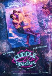Cuddle Weather (2019) อากาศบ่มรัก