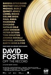 David Foster: Off the Record (2019) เดวิด ฟอสเตอร์ เบื้องหลังสุดยอดเพลงฮิต