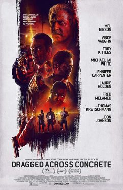 Dragged Across Concrete (2018) สองระห่ำ ล่าปล้นโหด