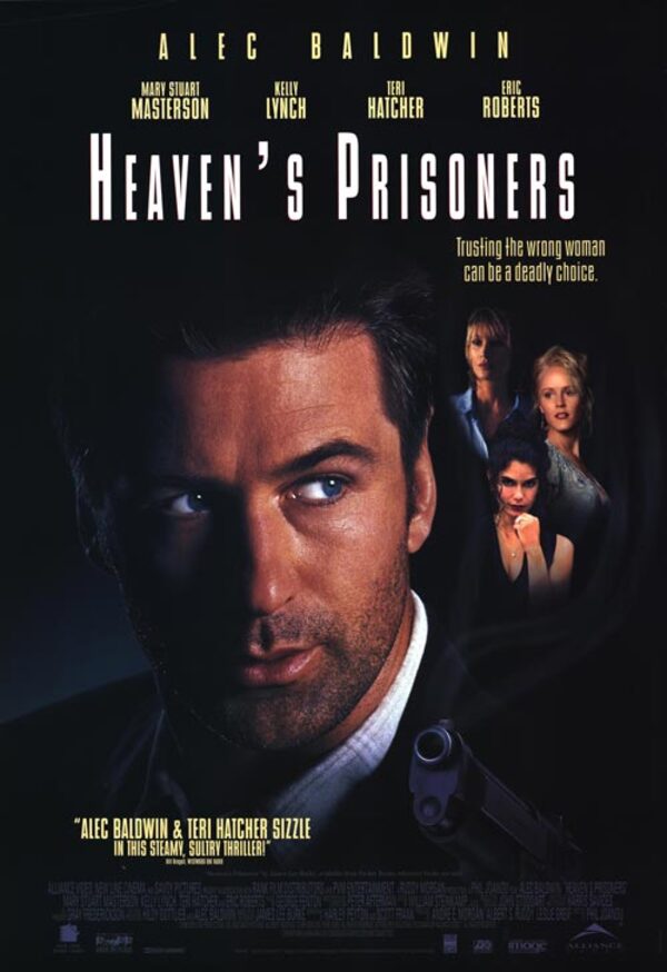 Heaven’s Prisoners (1996) อัดเหลี่ยมกระแทกอด