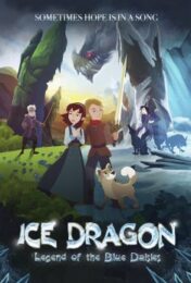 Ice Dragon: Legend of the Blue Daisies (2018)