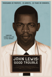 John Lewis: Good Trouble (2017) รัก 7 ปี ขอดีให้ดีอีกสักหน