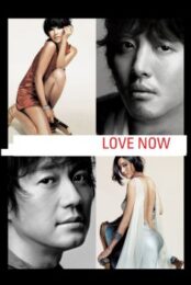 Love Now (2007) สลับรัก สลับร้อน