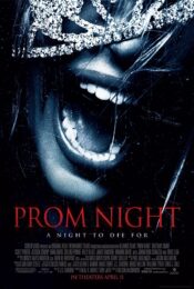Prom Night (2008) คืนตายก่อนหวีด