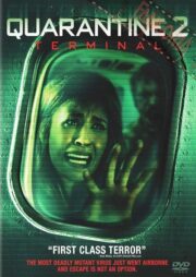 Quarantine 2: Terminal (2011) ปิดเที่ยวบินสยอง