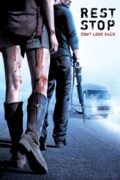 Rest Stop: Don’t Look Back (2008) ไฮเวย์ มรณะ 2