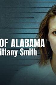 State of Alabama vs Brittany Smith (2022) การล่วงละเมิดทางเพศกับการป้องกันตัว