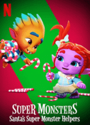 Super Monsters: Santa’s Super Monster Helpers (2020) อสูรน้อยวัยป่วน ผู้ช่วยซานต้า