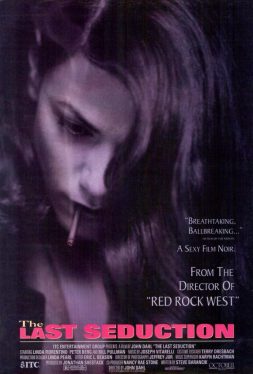 The Last Seduction (1994) แผนพิศวาส