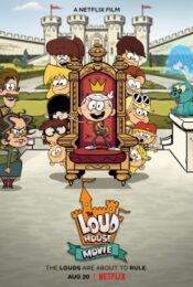 The Loud House (2021) ครอบครัวตระกูลลาวด์
