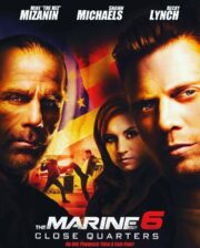 The Marine 6 : Close Quarters (2018) เดอะ มารีน 6 คนคลั่งล่าทะลุสุดขีดนรก (ซับไทย)