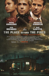 The Place Beyond the Pines (2012) พลิกชะตาท้าหัวใจระห่ำ