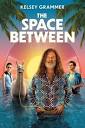 The Space Between (2021)