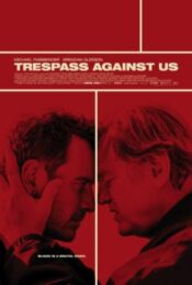 Trespass Against Us (2016) ปล้น แยก แตก หัก