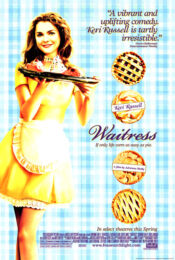 Waitress (2007) รักแท้ไม่ใช่ขนมหวาน